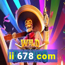 ii 678 com